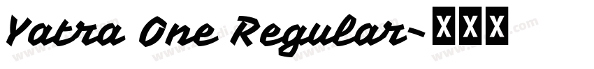 Yatra One Regular字体转换